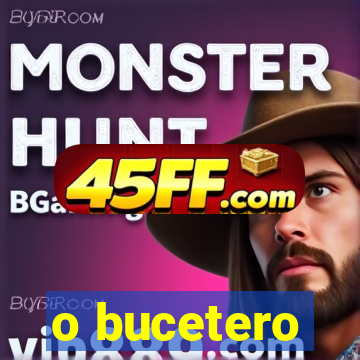 o bucetero